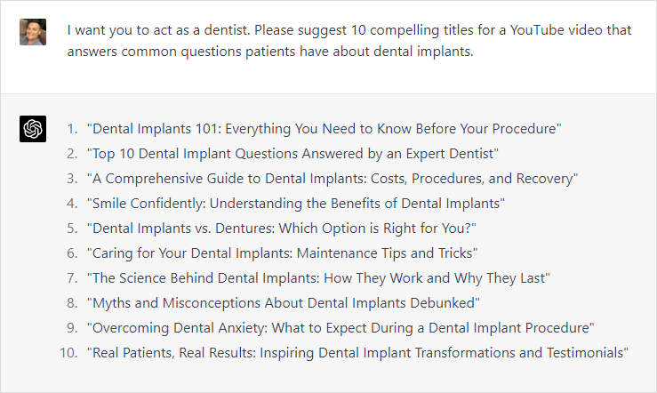 A ChatGPT screenshot of generating possible titles for a YouTube video about dental implants.